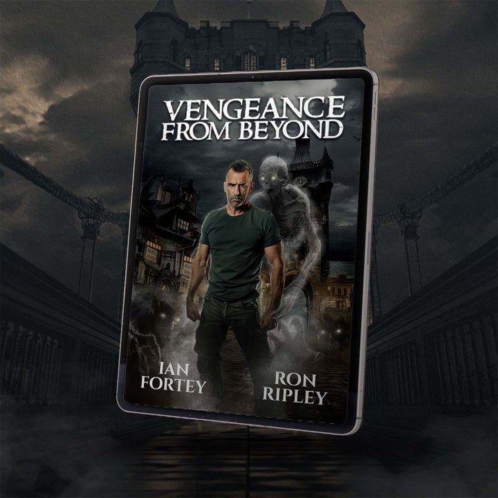 Vengeance from Beyond: The Ghost Reapers Series Book 3