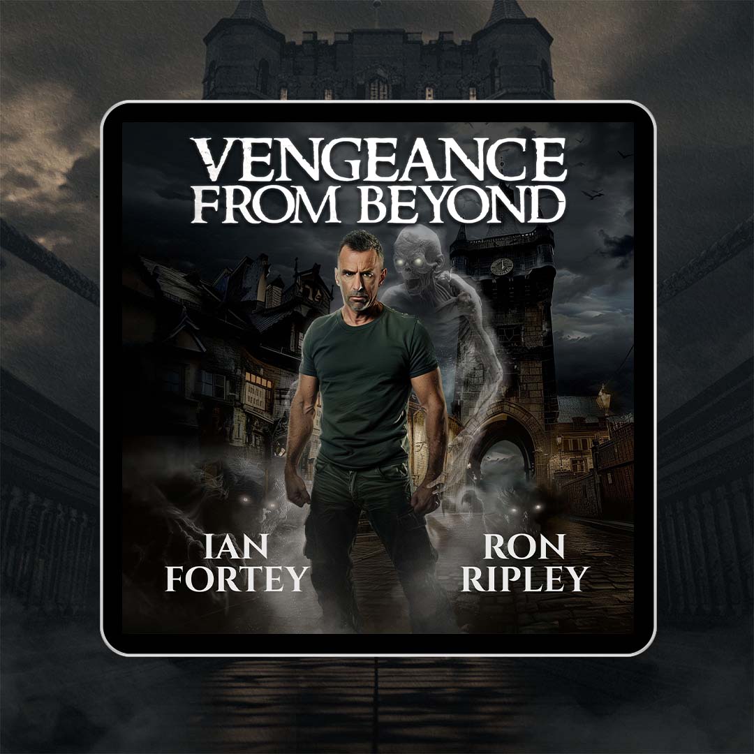 Vengeance from Beyond: The Ghost Reapers Series Book 3