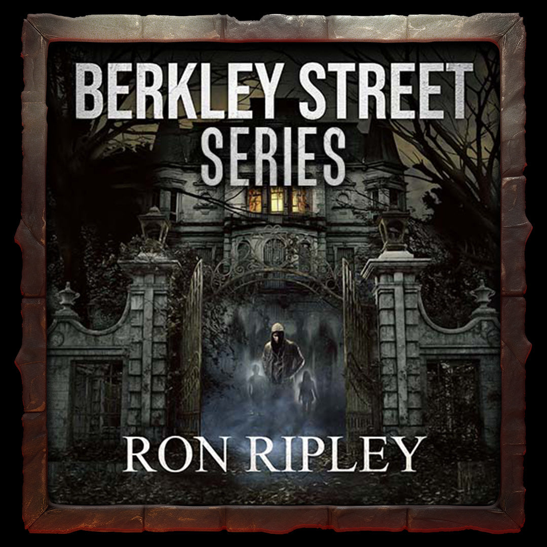 Ron Ripley Writer Berkley Street Series in Order | Ron Ripley | Scare Street