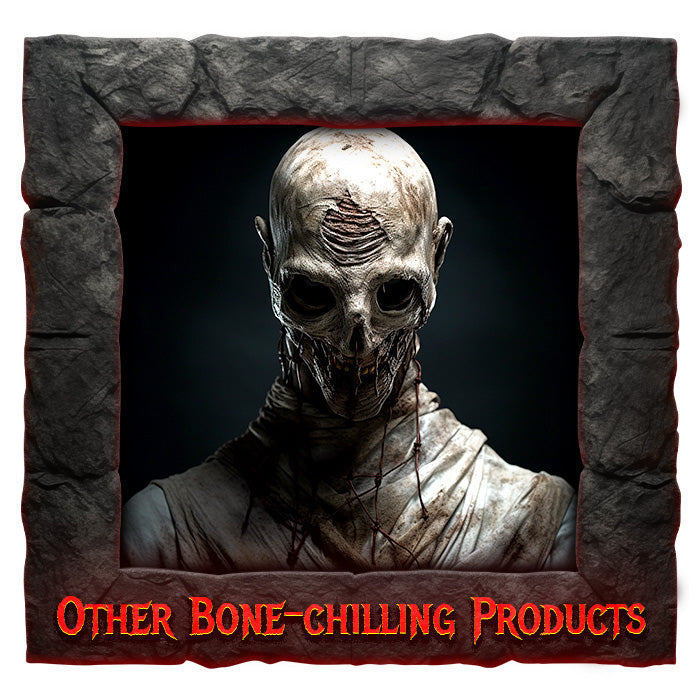 Shop Other Bone-Chilling Products Now!