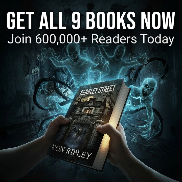 The Complete Berkley Street Saga: 9 Books of Action-Packed Horror You Won't Be Able to Put Down (FREE U.S. SHIPPING)