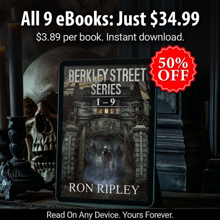 The Complete Berkley Street Saga: 9 Books of Action-Packed Horror You Won't Be Able to Put Down (FREE U.S. SHIPPING)