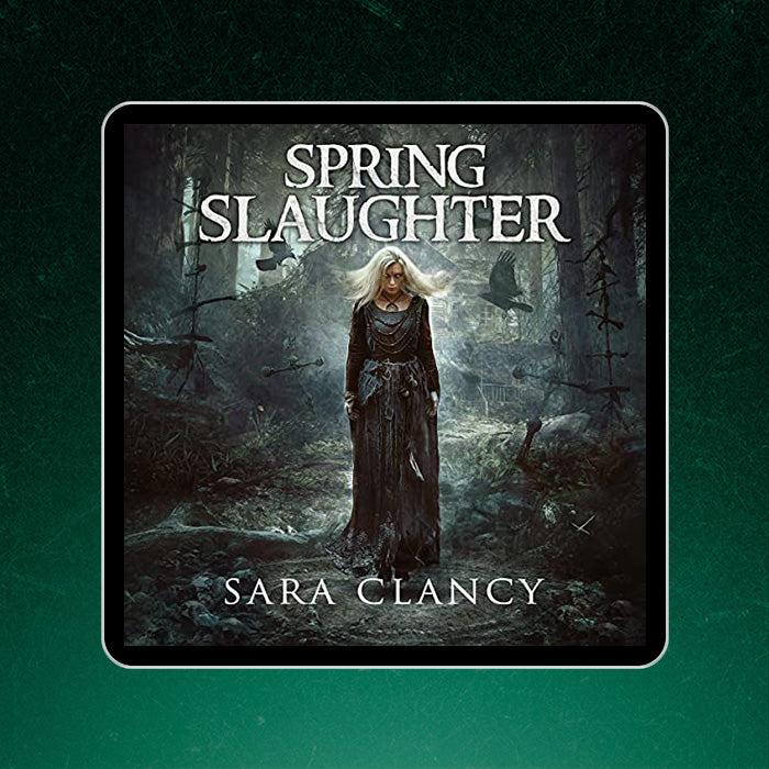 Spring Slaughter: The Bell Witch Series Book 4
