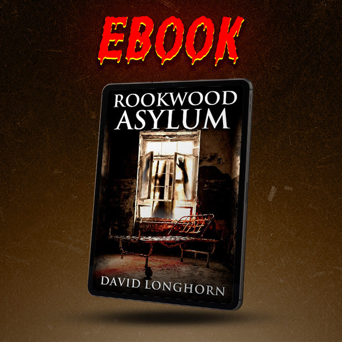 Rookwood Asylum: Asylum Series Book 1