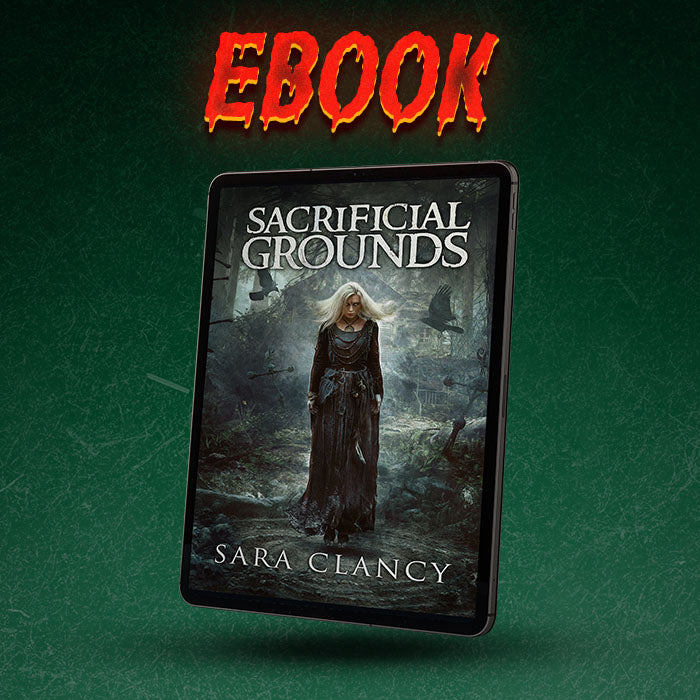 Sacrificial Grounds: The Bell Witch Series Book 2