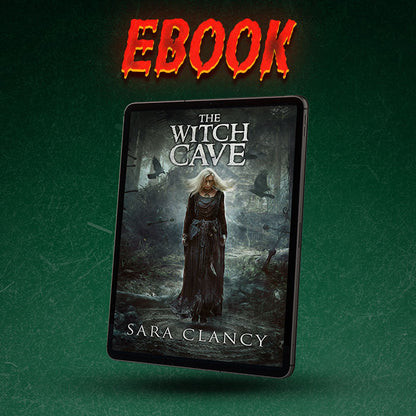 The Witch Cave: The Bell Witch Series Book 3