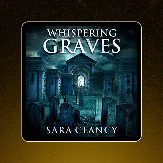 Whispering Graves: Banshee Series Book 2