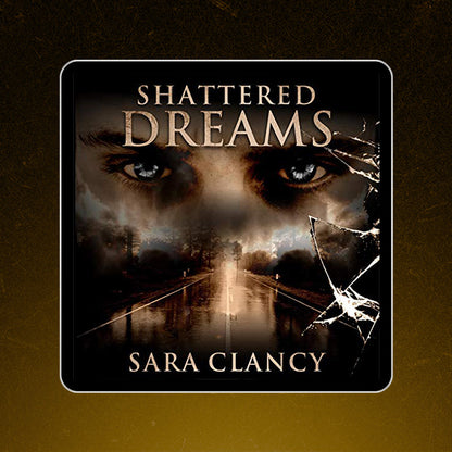 Shattered Dreams: Banshee Series Book 3