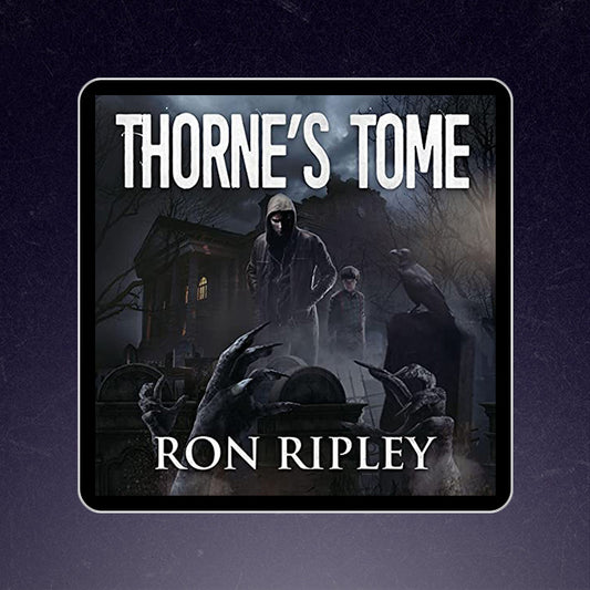 Thorne's Tome: Death Hunter Series Book 3
