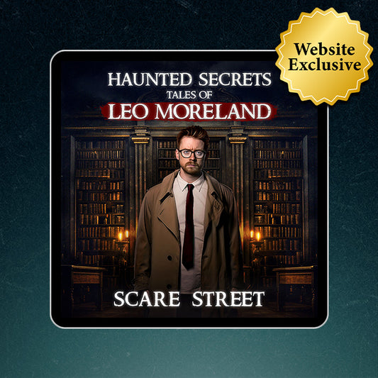 Haunted Secrets: Tales of Leo Moreland