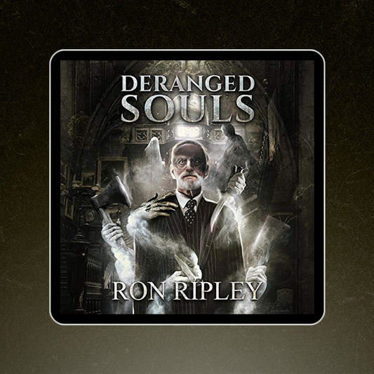 Deranged Souls: Haunted Village Series Book 9