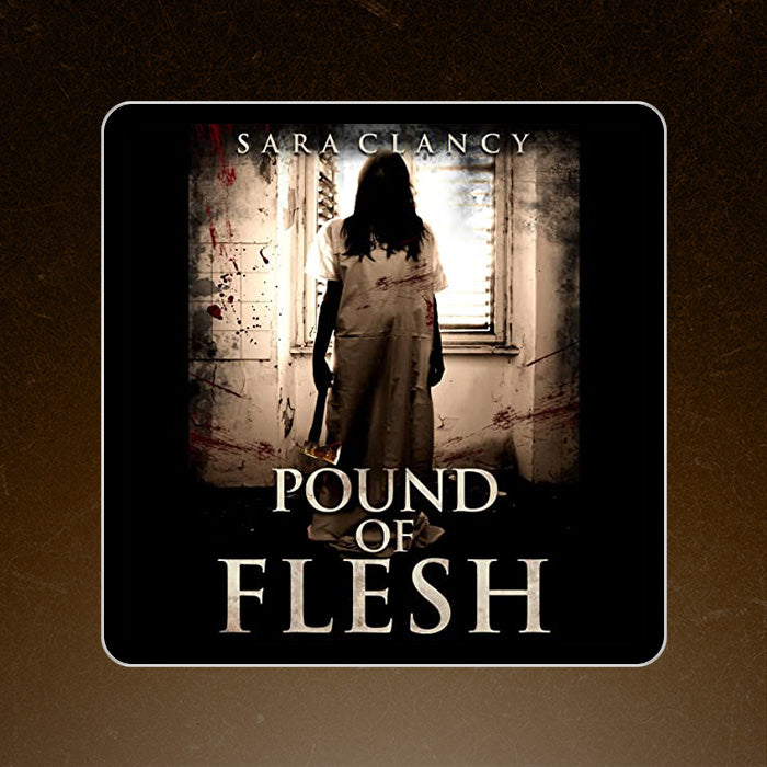 Pound of Flesh: Wrath & Vengeance Series Book 1
