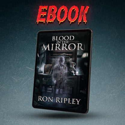 Blood in the Mirror: Haunted Collection Series Book 3