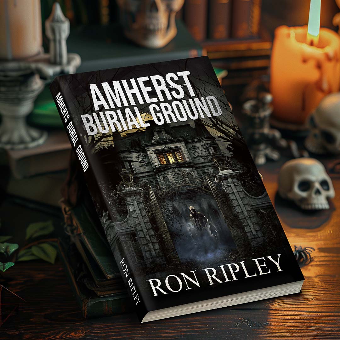 Amherst Burial Ground: Berkley Street Series Book 9