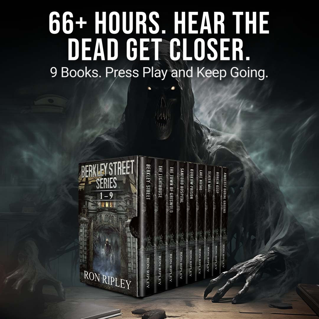 The Complete Berkley Street Saga: 9 Books, 66+ Hours of Horror That Outlasts Your Commute (FREE U.S. SHIPPING)