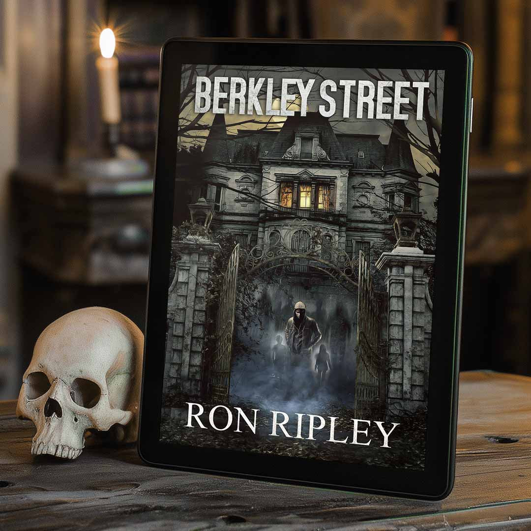 Ron Ripley Writer Berkley Street: Book 1 by Ron Ripley | Scare Street