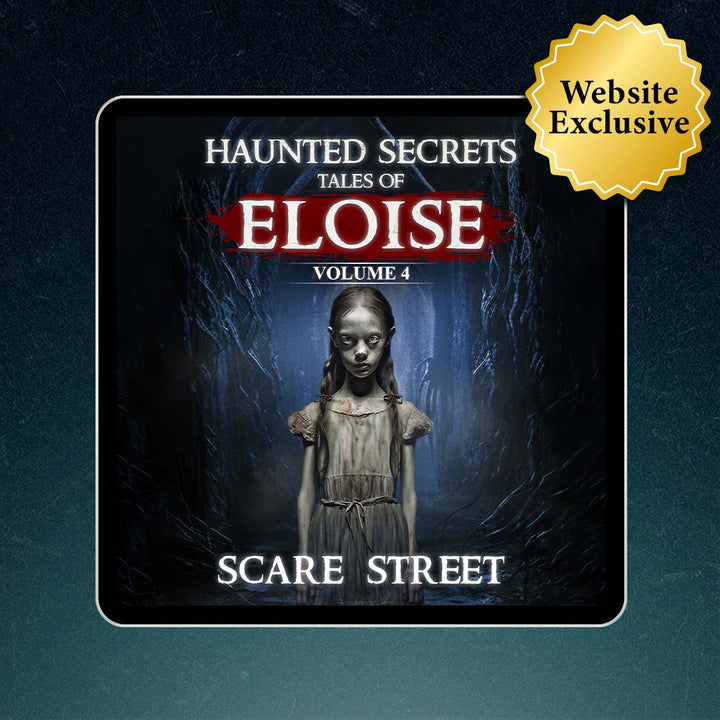 Haunted Secrets: Tales of Eloise Vol. 4