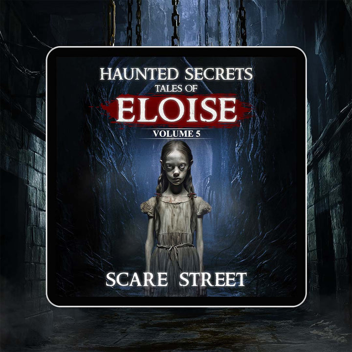 Haunted Secrets: Tales of Eloise Vol. 5