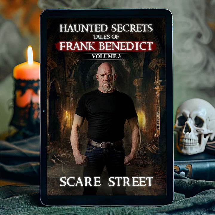 Haunted Secrets: Tales of Frank Benedict Vol. 3