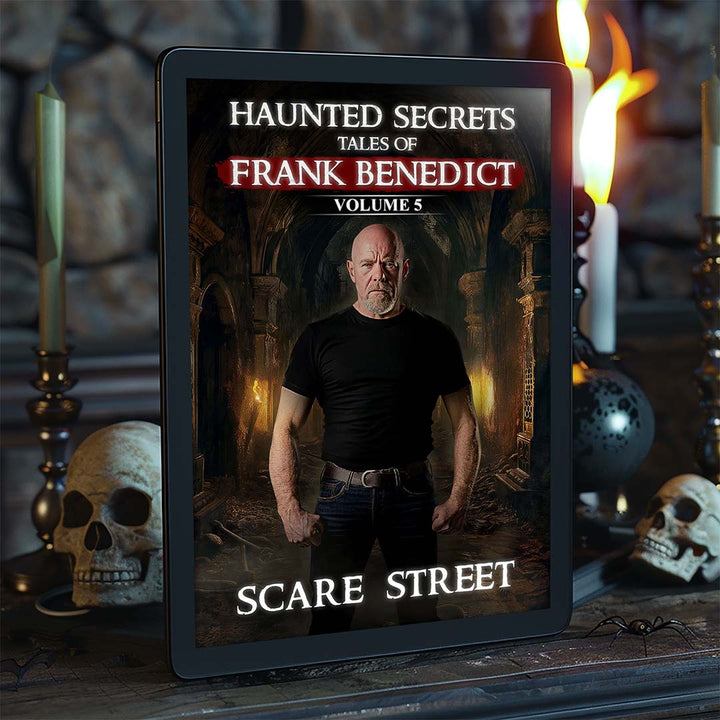 Haunted Secrets: Tales of Frank Benedict Vol. 5