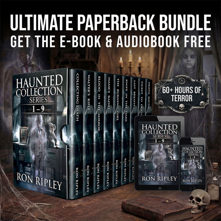 The Complete Haunted Collection Saga: 9 Books of Action Packed Horror You Won't Be Able to Put Down (FREE U.S. SHIPPING)