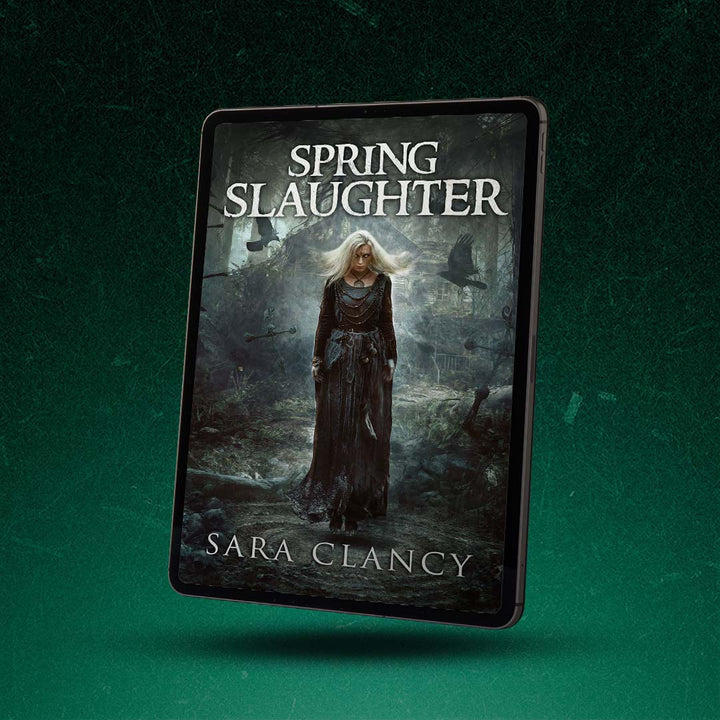 Spring Slaughter: The Bell Witch Series Book 4