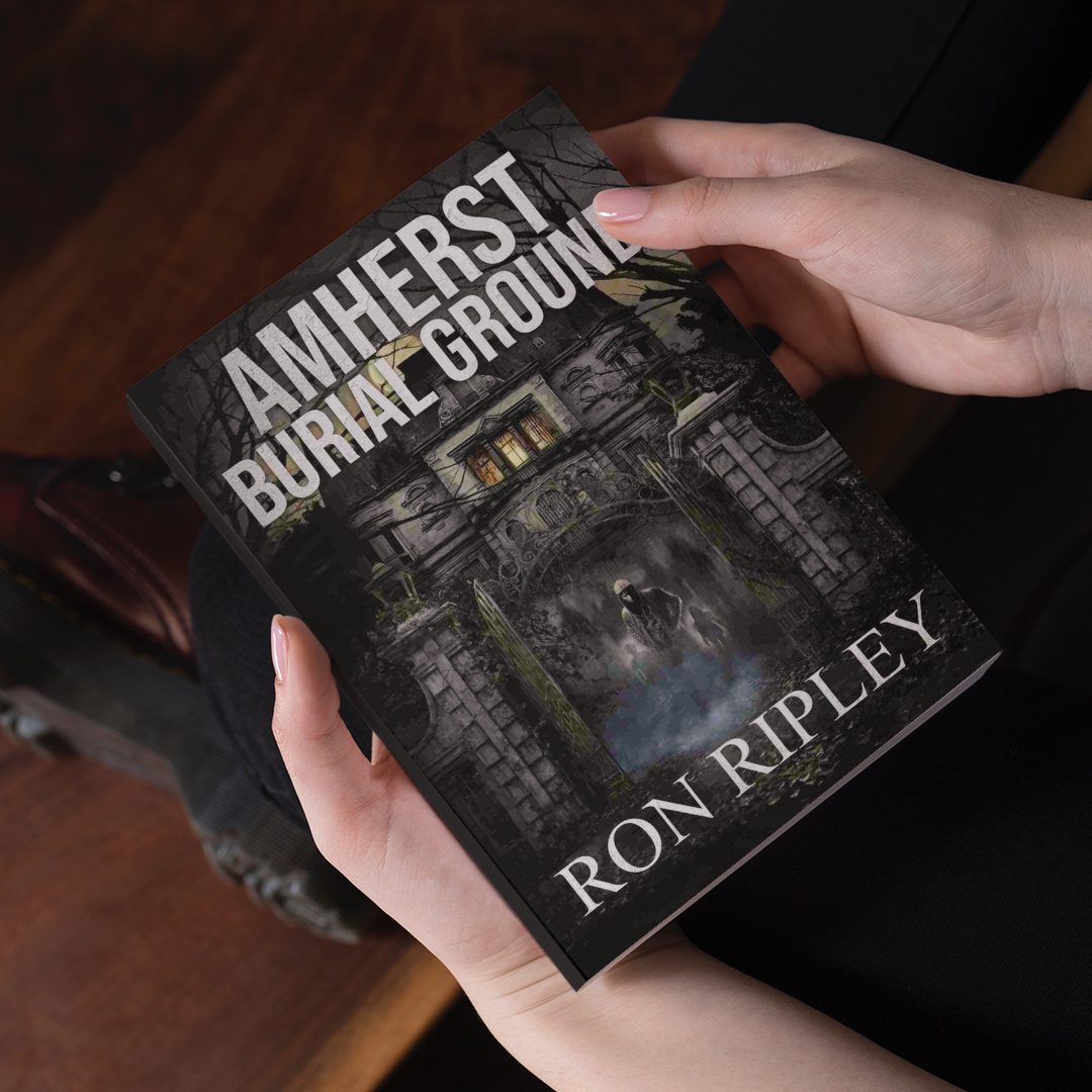 Amherst Burial Ground: Berkley Street Series Book 9